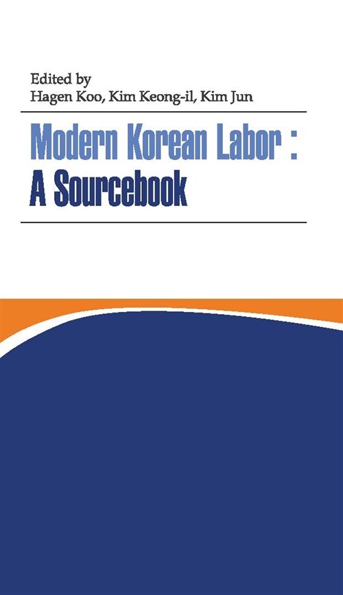 Modern Korean Labor : A Sourcebook