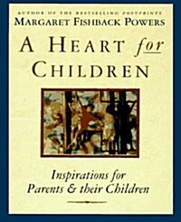 A Heart for Children (Hardcover)