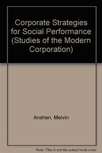 Corporate strategies for social performance