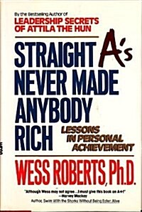 Straight As Never Made Anybody Rich (Hardcover)