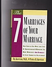 The Seven Marriages of Your Marriage (Hardcover)