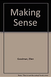 Making Sense (Paperback, Reprint)