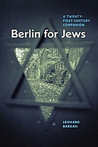 Berlin for Jews: A Twenty-First-Century Companion (Hardcover)