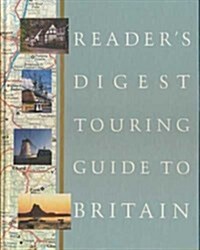 Readers Digest Touring Guide to Britain (Hardcover, Reprint)