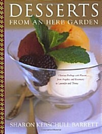 Desserts from an Herb Garden (Hardcover, 1st)