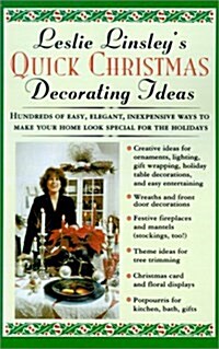 Leslie Linsleys Quick Christmas Decorating Ideas (Paperback)