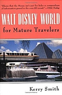 Walt Disney World for Mature Travelers (Paperback)