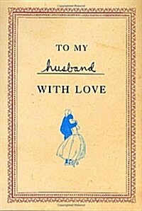 To My Husband With Love (Hardcover)