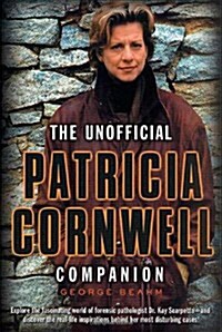 The Unofficial Patricia Cornwell Companion (Paperback, 1st)