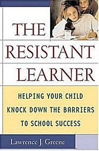 The Resistant Learner (Paperback)