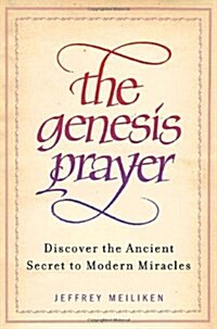 The Genesis Prayer (Hardcover, Deckle Edge)