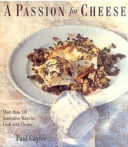 [중고] A Passion for Cheese (Paperback)