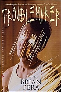 Troublemaker (Paperback, Reprint)