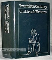 Twentieth-Century Childrens Writers (Hardcover)