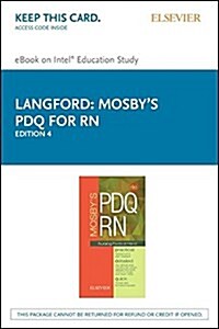 Mosbys Pdq for Rn - Elsevier Ebook on Intel Education Study Retail Access Card (Pass Code, 4th)