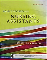 Mosbys Textbook for Nursing Assistants (Soft Cover Version) - Text, Workbook, and Mosbys Nursing Assistant Video Skills - Student Version DVD 4.0 Pa (Paperback, 9)