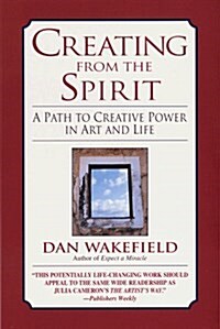 Creating from the Spirit (Paperback)