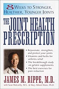 The Joint Health Prescription (Paperback, Reprint)