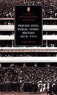 Private Lives, Public Spirit (Paperback, Reprint)