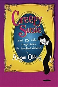 [중고] Creepy Susie (Hardcover, 1st)