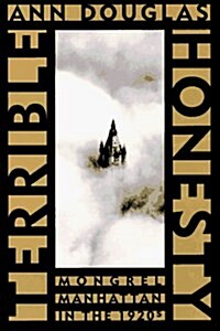 Terrible Honesty (Paperback, Reprint)