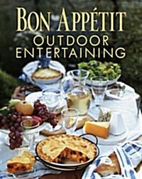 Bon Appetit Outdoor Entertaining (Hardcover)