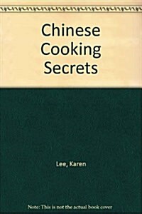 Chinese Cooking Secrets (Hardcover)