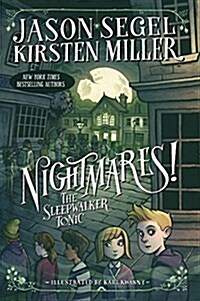 Nightmares! the Sleepwalker Tonic (Paperback)