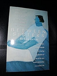 Between Sisters (Paperback)