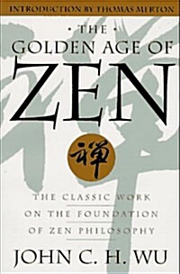 The Golden Age of Zen (Paperback)