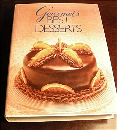 Gourmets Best Desserts (Hardcover)