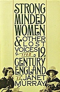 Strong-Minded Women and Other Lost Voices (Paperback)
