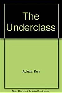 The Underclass (Paperback)