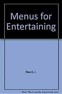 Menus for Entertaining (Hardcover)