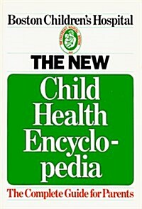 The New Child Health Encyclopedia (Paperback)