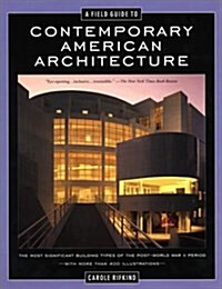 A Field Guide to Contemporary American Architecture (Paperback, Reissue)