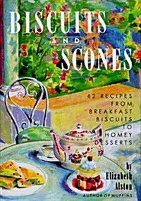 Biscuits and Scones (Hardcover, 1st)