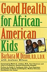 Good Health for African American Kids (Paperback, 1st)