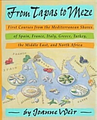 From Tapas to Meze (Hardcover, 1st)