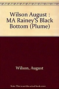 Ma Raineys Black Bottom (Paperback)