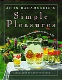 John Hadamuscins Simple Pleasures (Hardcover)