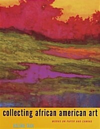 Collecting African American Art (Hardcover, 1st)