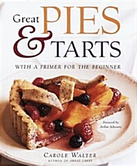 Great Pies & Tarts (Hardcover)