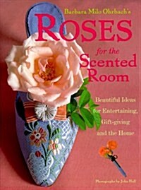 Roses for the Scented Room (Hardcover)