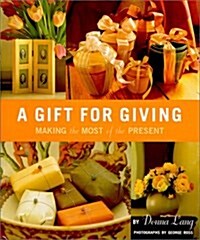 A Gift for Giving (Hardcover, 1st)