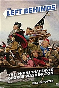 The iPhone That Saved George Washington (Prebound, Bound for Schoo)