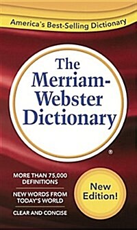 The Merriam-Webster Dictionary (Prebound, Bound for Schoo)