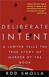 Deliberate Intent (Paperback, Reprint)