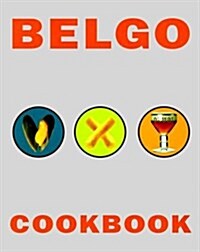 Belgo Cookbook (Paperback)