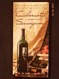 Simon and Schuster Pocket Guide to Cabernet Sauvignon Wines (Hardcover)